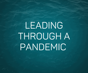 Angus Benbow, Lena Ridley, Darren Whereat: Leading through a pandemic