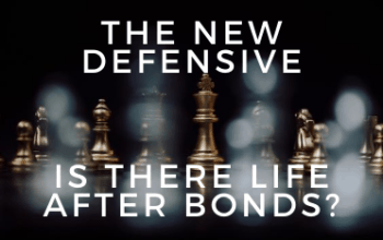 The new defensive: Is there life after bonds?