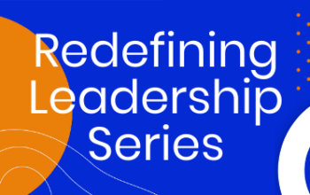 Redefining Leadership Series
